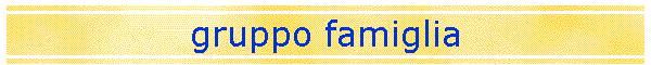 gruppo famiglia
