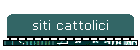 siti cattolici